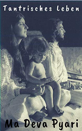 Tantrisches Leben (1)