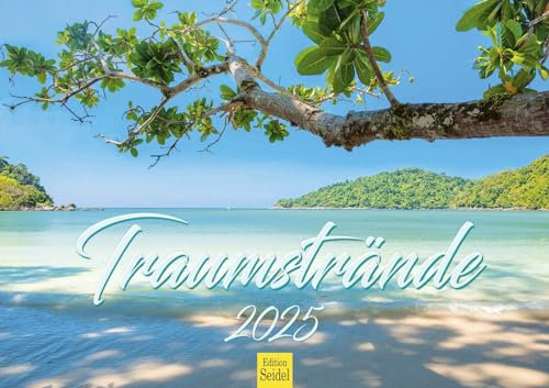 Edition Seidel Premium Kalender Traumstrände 2025 Format DIN A3 Wandkalender Karibik Malediven Seychellen Kuba Dominikanische Republik Strand Meer Küste Palmen