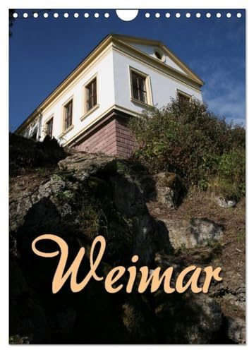Weimar (Wandkalender 2026 DIN A4 hoch), CALVENDO Monatskalender: Bummel durch die Stadt der Klassiker (CALVENDO Orte)