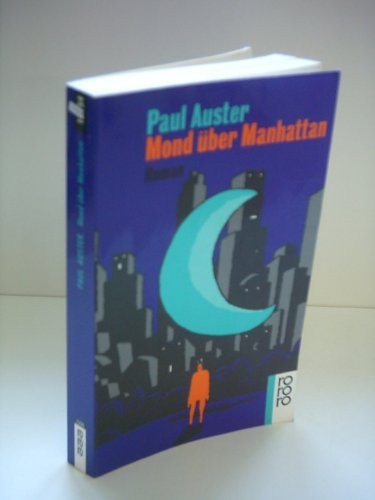 Paul Auster: Mond über Manhattan