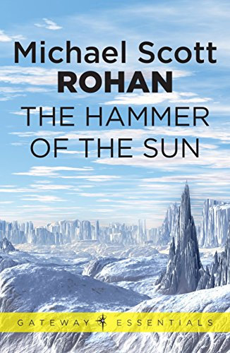 The Hammer of the Sun (Gateway Essentials Book 312) (English Edition)