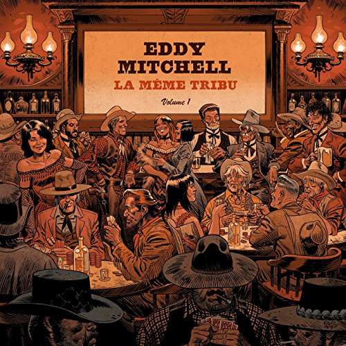 Eddy Mitchell - La Meme Tribu Vol.2