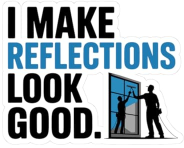 Fensterreiniger-Aufkleber – Reflection Maker Vinyl-Aufkleber für Profis und Techniker (10,2 x 10,2 cm)