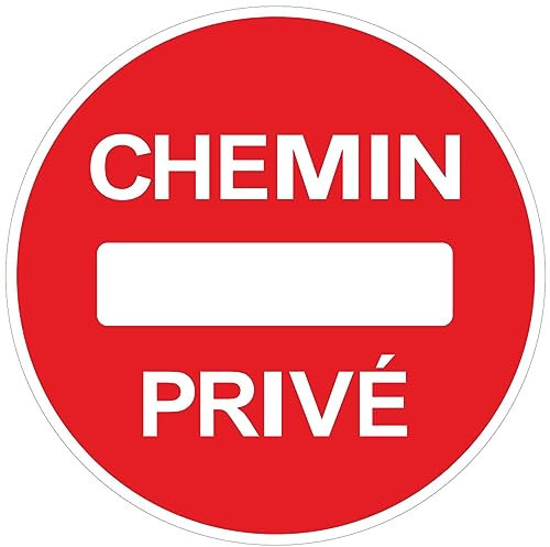 Autocollant Panneau de Sécurité Rigide et Rond - Sticker Adhésif Signalétique Laminé Plastifié Résistant à l'eau et aux UV - Chemin Privé - Diamètre 24cm