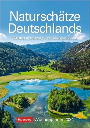 Naturschätze Deutschlands - Wochenplaner 2024 - Harenberg-Verlag - Wochenkalendarium - 53 Blatt mit wundervollen Aufnahmen und Zitaten - Wandkalender mit Platz zum Eintragen - 25 cm x 35,5 cm