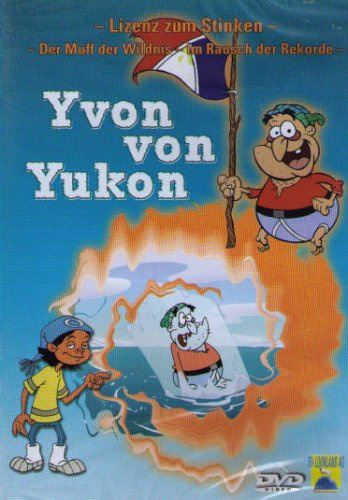 Yvon von Yukon - Lizenz zum Stinken [DVD]