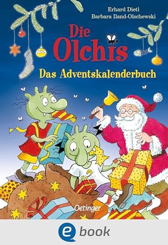 Die Olchis. Das Adventskalenderbuch