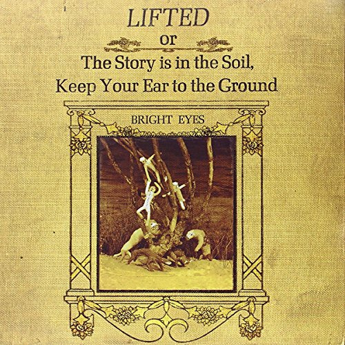 Lifted or The Story is in the Soil, Keep Your Ear to the Ground
