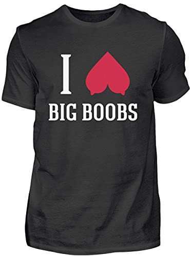 I Love Big Boobs | Ich Liebe große Titten,Brüste,Busen - Herren Premiumshirt -M-Schwarz