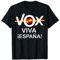 Vox- Viva Espana con bandera! Camiseta Camiseta Camiseta España Camiseta