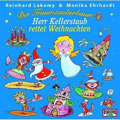 Der Traumzauberbaum 4: Herr Kellerstaub Rettet Weihnachten