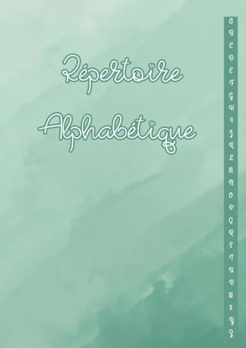 Répertoire Alphabétique: A4 | Carnet en ordre alphabétique A-Z avec repères | Lettres facilement repérable