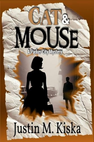 Cat & Mouse: A Parker City Mystery