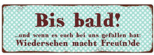Interluxe METALLSCHILD Shabby Vintage Blechschild BIS BALD auf Wiedersehen Ausgang Geschäft