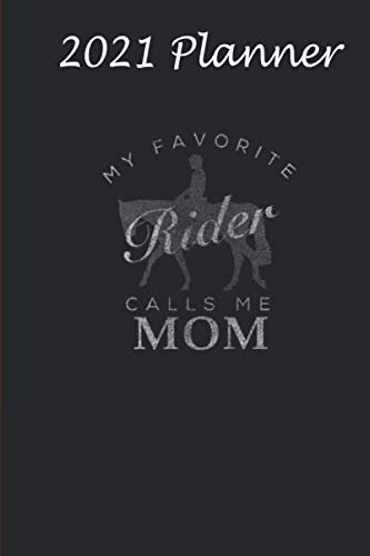 2021 Planner - Horse Riding Mom and Son Daughter diary for Women: Daily planner 2021, US map, US holiday, 6x9 inch, 136 pages - Christmas gift ideas