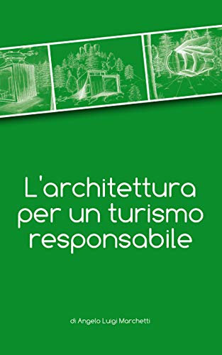 L'architettura per un turismo responsabile