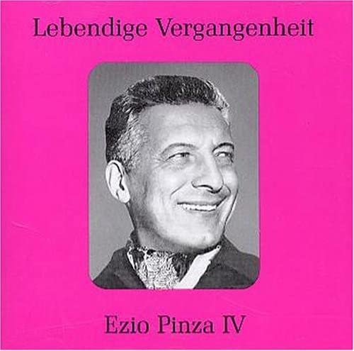 Ezio Pinza, Vol. 4 (Lebendige Vergangenheit)