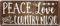 WOGEKA ART Retro Blechschild - Peace, Love and Country Western Music - witziger Spruch als Geschenk-Idee zum Geburtstag Weihnachten Dekoration 28x12 cm Vintage-Design Metall 198