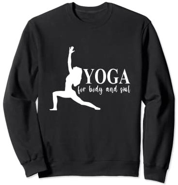 Yoga for body and soul Spruch Spiritual Love Namaste Sweatshirt
