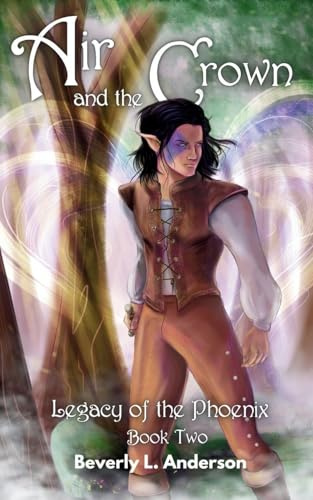 Air and the Crown: Legacy of the Phoenix Book Two