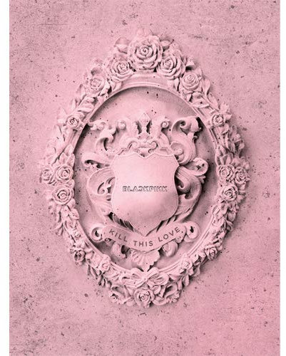 Blackpink - 2nd Mini Album [Kill This Love] - PINK Version