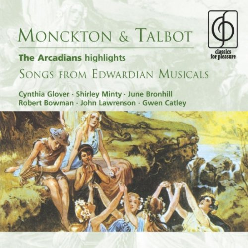 Monckton: The Arcadians