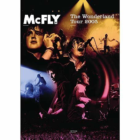 Mcfly - the Wonderland Tour 2005 [UK Import]