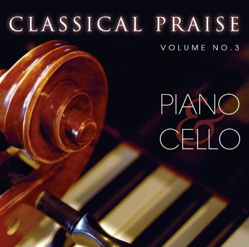 Classical Praise - Piano & Cello