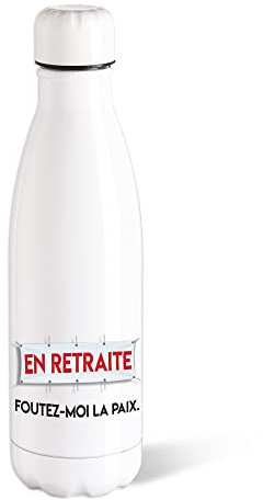 Bouteille d’eau Isotherme 500ml Acier Retraite Gourde Réutilisable Ecologique Maintien Chaud/Froid 12h. Idée Cadeau Original Humour Homme Femme Collègue Mutation Sport Bureau Anniversaire Noël