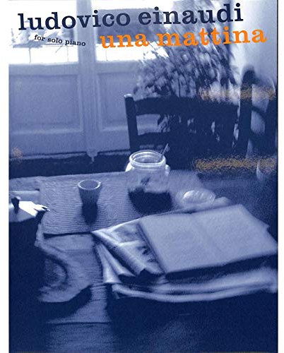 Ludovico Einaudi - Una Mattina - Klaviernoten [Musiknoten]