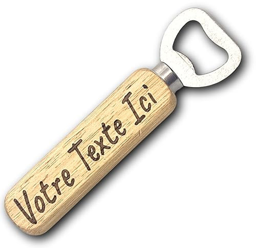 Décapsuleur en Bois personnalisable | Cadeau personnalisé| Gravure Laser | pour Maison Cuisine Bar Cadeau Anniversaire, (VOTRE TEXTE)