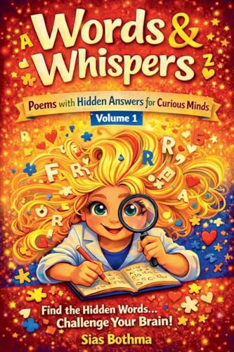 Words and Whispers (Poems with Hidden Answers for Curious Minds, Band 1)