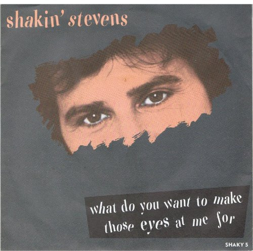 What do you want to make those eyes at me for (1987) / Vinyl single [Vinyl-Single 7'']