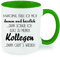 Manchmal fühle ich mich dumm und häßlich.. Kaffeetasse mit Motiv, Tasse mit Druck, auch individuell mit Spruch, Foto, Wunschtext, Wunschname (Grün)
