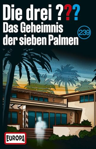 Folge 239: Das Geheimnis der sieben Palmen