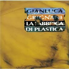 gianluca grignani - la fabbrica di plastica