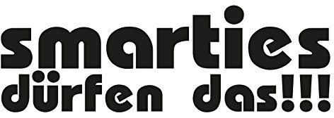Plott Aufkleber Smarties dürfen das Smart Auto Tuning Sticker Decal OEM NEU