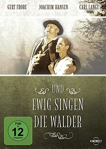 Und ewig singen die Wälder