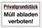 Aluverbund Hinweis Schild 30x20cm Wetterfest Kratzfest Rostfrei UV beständig - Müll abladen verboten