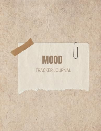 Mood Tracker journal 2024: Track Your Mood and Habits For Depression, Anxiety, Mindfulness and Self-Awareness