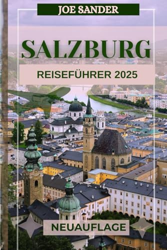 Salzburg Reiseführer 2025