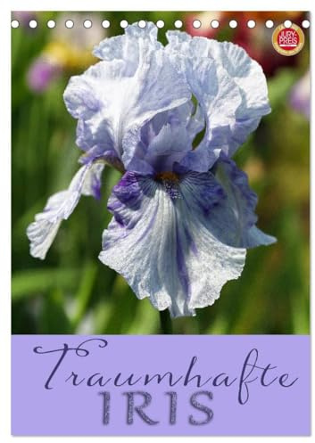 Traumhafte Iris (Tischkalender 2026 DIN A5 hoch), CALVENDO Monatskalender: 12 Portraits von traumhaften Schwertlilien (CALVENDO Natur)