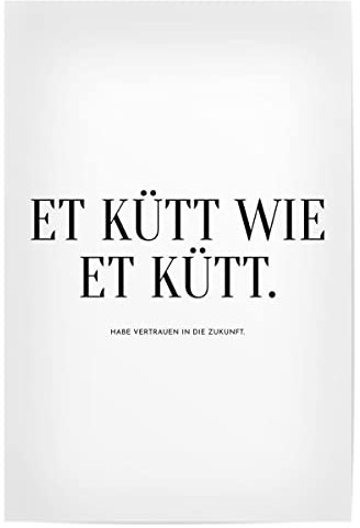 artboxONE Poster 75x50 cm Typografie Et kütt wie et kütt - Kölsch - Bild schicksal Cologne Deutschland