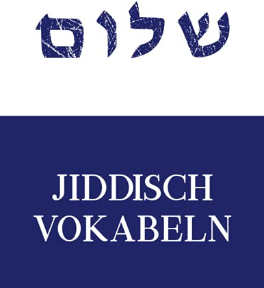Jiddisch Deutsch: Jiddische Vokabeln lernen im Vokabelheft XL der jiddischen Sprache viele linierte Seiten mit 3 Spalten für den Sprachkurs ein schönes Geschenk für Schüler, Schülerin und Student
