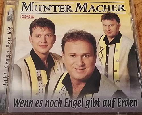 Die Muntermacher Wenn es noch Engel gibt auf Erden
