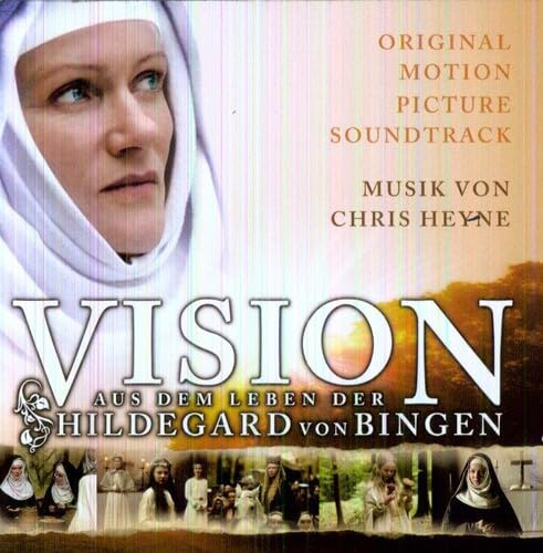 Vision: aus dem Leben der Hildegard von Bingen