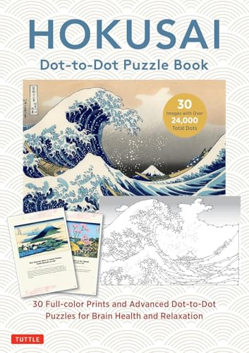 Hokusai Dot-to-Dot Puzzle Book 30 Full-color Prints and 30 Advanced Dot-to-Dot Puzzles for Brain Health and Relaxation