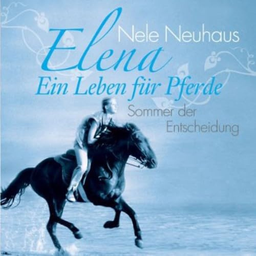 Elena - Sommer der Entscheidung (Band2)