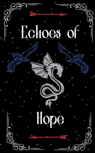 Echoes of Hope (The Wyvern's Guild, Band 2)