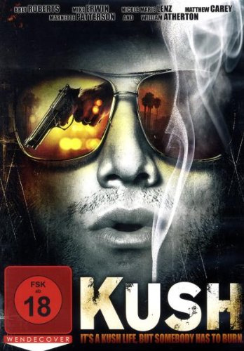 Kush - It's a Kush Life, but somebody has to burn